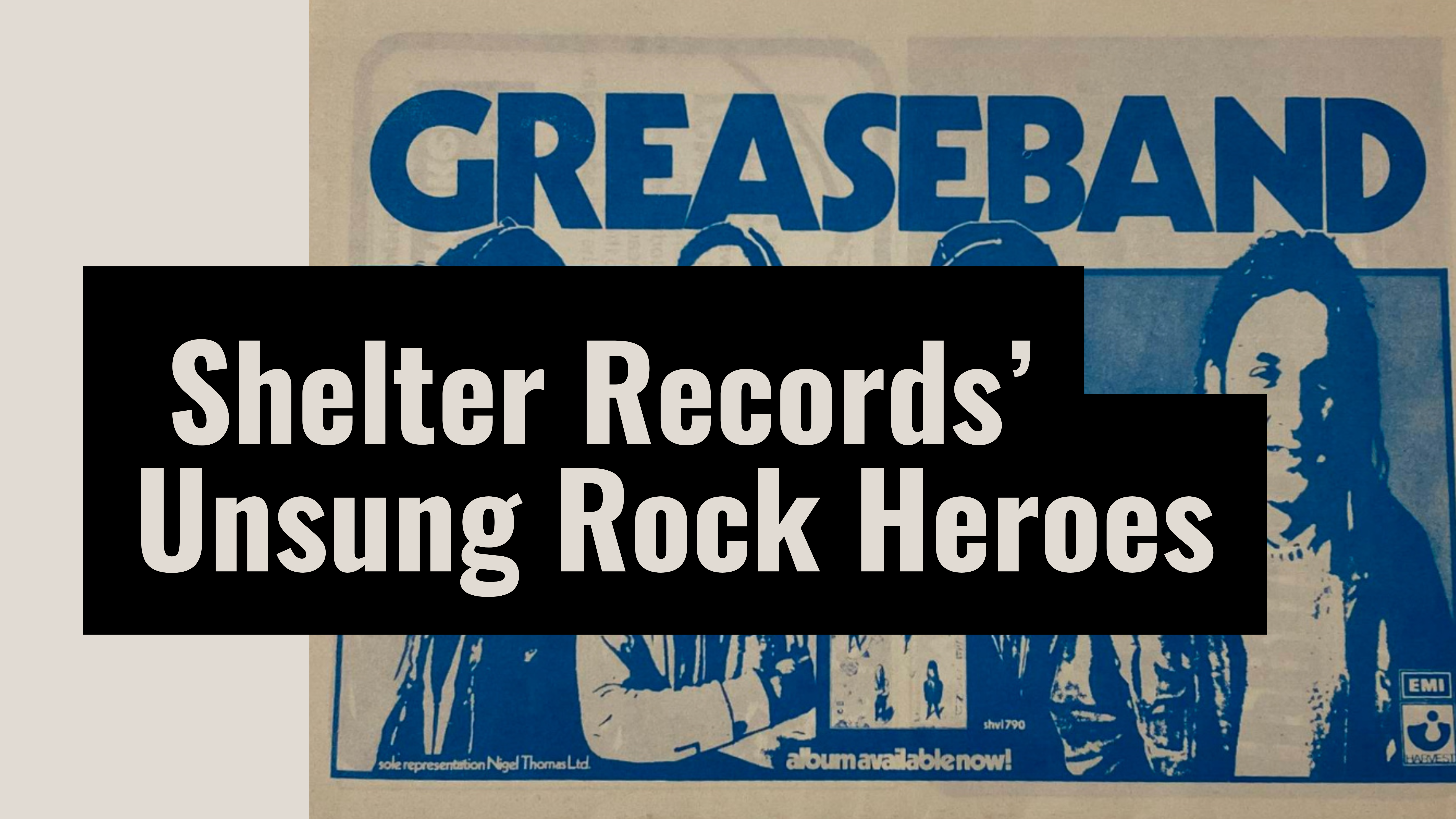 The Grease Band: Shelter Records' Unsung Rock Heroes - The Church